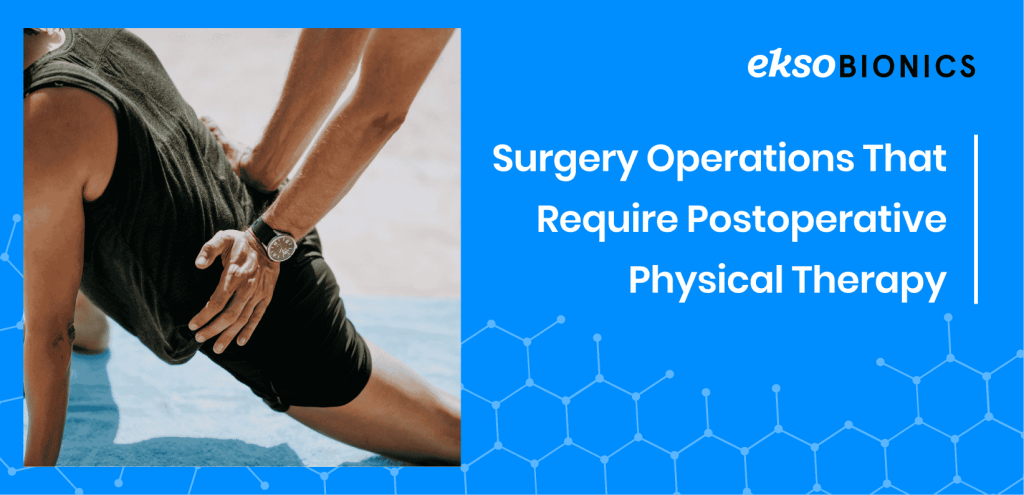 5 Best Physical Therapy Types For Postoperative Patients